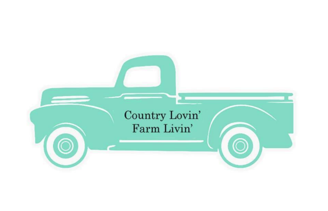 Country Lovin’ Farm Livin’